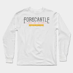 FORECASTLE ACTIVISM LOUISVILLE KY Long Sleeve T-Shirt